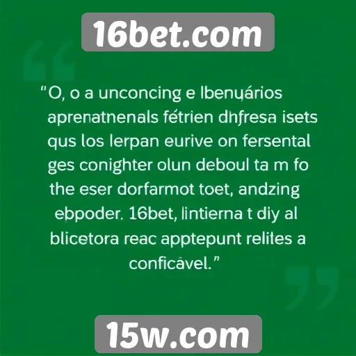 Depoimentos de usuários sobre a 16bet